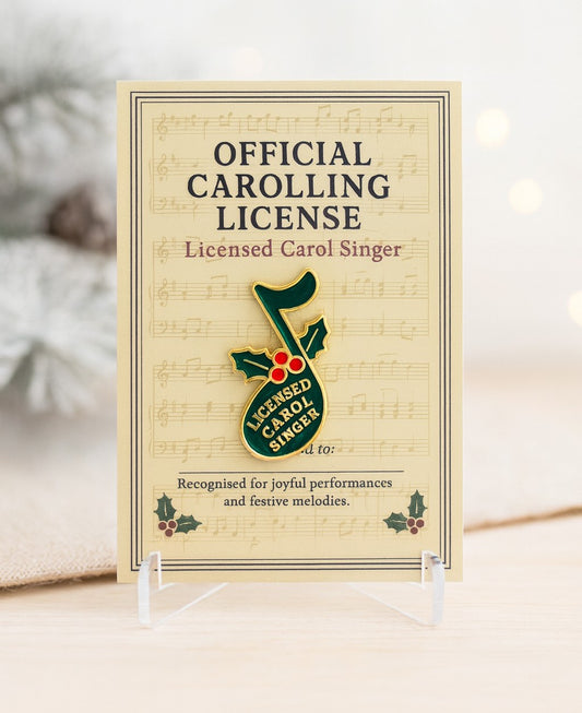 Carolling License Enamel Pin - Christmas Carol Singer Badge